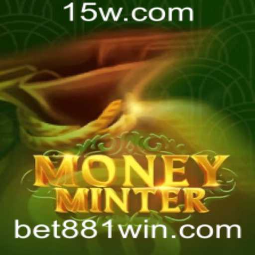 Descubra MoneyMinter: O Novo Jogo de Apostas Online com Bet881